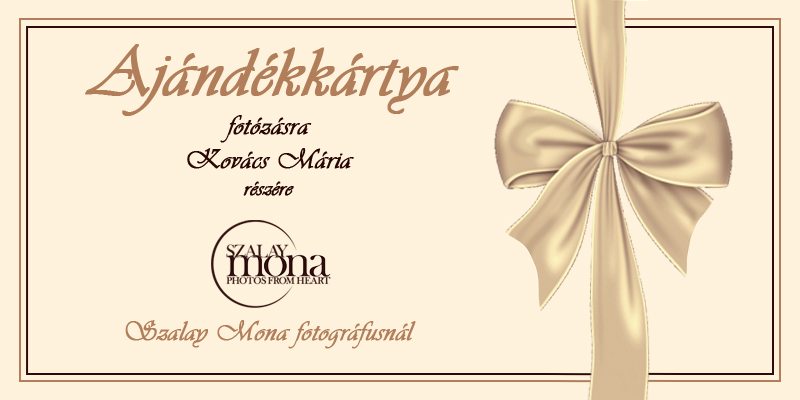 Ajándékkupon fotózásra - Szalay Mona fotográfusnál